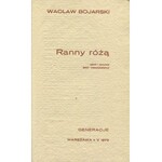 BOJARSKI Wacław - Ranny różą [Generacje 1973]