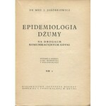 JAKÓBKIEWICZ Józef - Epidemiologia dżumy na drogach komunikacyjnych Gdyni [1939]