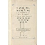 SARNA Władysław ks. - Wizytki wilneńskie w Jaśle. Kilka wspomnień na podstawie kroniki klasztornej