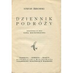 ŻEROMSKI Stefan - Dziennik podróży [1933]