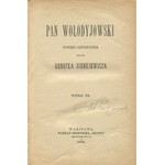 SIENKIEWICZ Henryk - Pan Wołodyjowski. Powieść historyczna [wydanie pierwsze 1887]