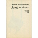 MILCZEWSKI-BRUNO Ryszard - Gwizdy w obecność [wydanie pierwsze 1982]