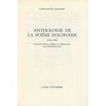JELEŃSKI Konstanty - Anthologie de la poesie polonaise (1400-1980) [AUTOGRAF I DEDYKACJA AUTORA DLA MARII IWASZKIEWICZ]