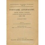 BEŁCIKOWSKA Alicja - Powstanie listopadowe. Zbiór pieśni i poezyi poprzedzony zarysem historji powstania (1830-1930)