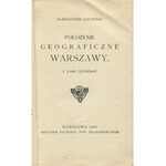 JANOWSKI Aleksander - Położenie geograficzne Warszawy [1916]