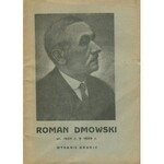 ZAŁUSKA Jan - Roman Dmowski 1864-1939. Jego życie, praca i zasługi dla Ojczyzny