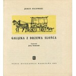 FICOWSKI Jerzy - Gałązka z drzewa słońca [il. Jerzy Srokowski]