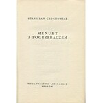 GROCHOWIAK Stanisław - Menuet z pogrzebaczem [wydanie pierwsze 1958]