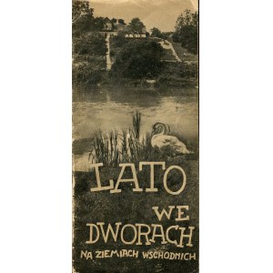 [kresy] Lato we dworach na Ziemiach Wschodnich [1938]