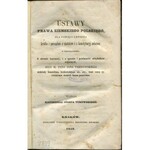 [3 tytuły z 1858 r.] TARNOWSKI Jan - Ustawy prawa ziemskiego polskiego dla pamięci lepszej krótko i porządnie z statutów i z konstytucyj zebrane, z przydatkiem: o obronie koronnej, i o sprawie i powinności urzędników wojennych