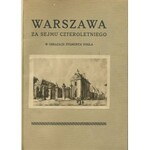 KRAUSHAR Aleksander - Warszawa za Sejmu Czteroletniego w obrazach Zygmunta Vogla [1921]