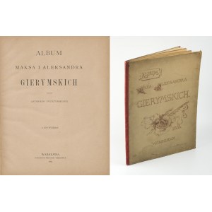 SYGIETYŃSKI Antoni - Album Maksa i Aleksandra Gierymskich [1886]