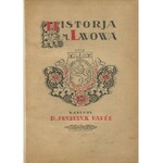 PAPEE Fryderyk - Historja miasta Lwowa w zarysie [1924]