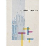 Architektura (pełny rocznik 1957) [Zamecznik, Syrkus, Sołtan, Szolginia]