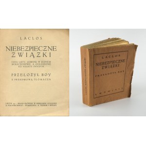 DE LACLOS Pierre Choderlos - Niebezpieczne związki [wydanie pierwsze 1912]