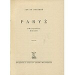 BYSTROŃ Jan St. - Paryż. Dwadzieścia wieków [1939] [obwoluta Konstanty Sopoćko]