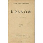 ELJASZ-RADZIKOWSKI Walery - Kraków [1922]