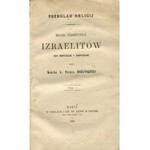 [judaika] RÓŻAŃSKI Feliks - Religia starożytnych Izraelitów, ich obyczaje i zwyczaje [Paryż 1861]