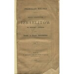 [judaika] RÓŻAŃSKI Feliks - Religia starożytnych Izraelitów, ich obyczaje i zwyczaje [Paryż 1861]