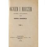 SIENKIEWICZ Henryk - Ogniem i mieczem. Powieść z lat dawnych [wydanie pierwsze 1884]