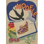 [obuwie, moda] Modele. Jedyne w Polsce koncesjonowane wydawnictwo żurnali obuwia. Nr 4. Wiosna/lato 1948