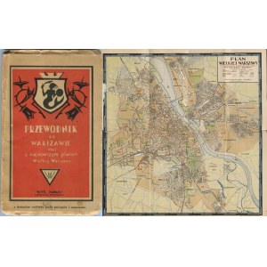 Guide to Warsaw with the latest plan of Greater Warsaw [1930].
