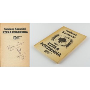 KONWICKI Tadeusz - Rzeka podziemna [wydanie pierwsze 1984] [AUTOGRAF I DEDYKACJA]