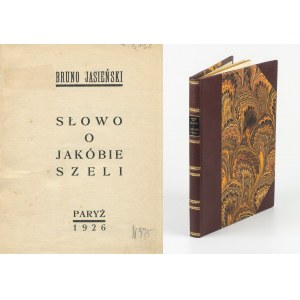 JASIEŃSKI Bruno - Słowo o Jakóbie Szeli [wydanie pierwsze Paryż 1926]