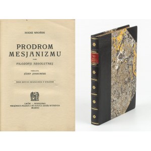 [filozofia] HOENE-WROŃSKI Józef - Prodrom mesjanizmu albo filozofji absolutnej [1921]