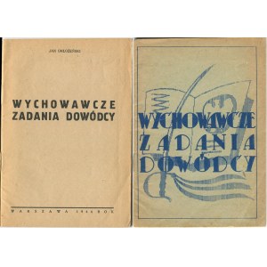 [druk konspiracyjny] ORŁOŻEŃSKI Józef (Sosnowski Józef Marian) - Wychowawcze zadania dowódcy [Warszawa 1944]