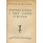 MICIŃSKI Bolesław - Portret Kanta i trzy esseye o wojnie [wydanie pierwsze Rzym 1947] [okł. Stanisław Gliwa]