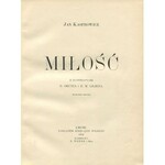 KASPROWICZ Jan - Miłość [1902] [il. Edward Okuń i E. M. Lilien]