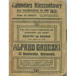 Kalendarz kieszonkowy dla małorolnych za rok 1912 [z planem i mapką kolei konnych oraz żelaznych]