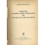 Rzadkowska REWOLUCJA FRANCUSKA STOSUNEK POLSKIEJ OPINII PUBLICZNEJ DO REWOLUCJI FRANCUSKIEJ, wyd.1948