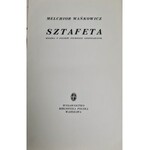 Wańkowicz Melchior SZTAFETA, Wyd.1939