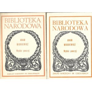 Mickiewicz Adam WYBÓR POEZYJ t.1-2, wyd.Ossolineum 1986