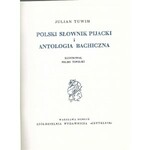 Tuwim Julian POLSKI SŁOWNIK PIJACKI I ANTOLOGIA BACHICZNA