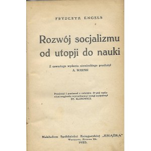 Engels ROZWÓJ SOCJALIZMU..Marks LISTY ...Bogdanow WYKŁAD ..Białowąs SPRAWA ROBOTNICZA..