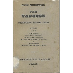 Mickiewicz Adam PAN TADEUSZ Tłumaczenie Paweł Kazyn, Paris 1934