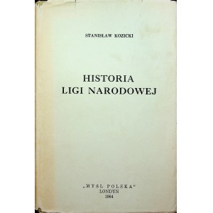 KOZICKI Stanisław Historia Ligi Narodowej (okres 1887 - 1907) Londyn 1964
