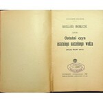 KRAUSHAR Alexander - Ostatni czyn ostatniego naczelnego wodza Epilog wojny 1831 r. Warszawa 1908