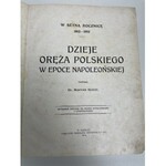 KUKIEL Dzieje oręża polskiego w epoce napoleońskiej Poznań 1912
