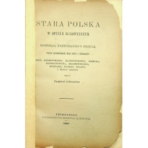 LIBROWICZ Zygmunt - Stara Polska w opisie malowniczym Petersburg 1883