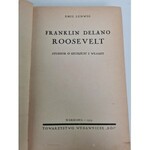 LUDWIG Franklin Delano Roosevelt. Studium o szczęściu i władzy Warszawa 1939