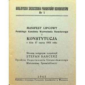 MANIFEST Lipcowy Polskiego Komitetu Wyzwolenia Narodowego i KONSTYTUCJA z dnia 17 marca 1921 roku