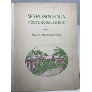 MENDELSONOWA Maria - Wspomnienia o Zofii Kowalewskiej. Kraków 1911