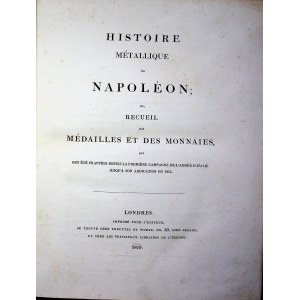 MILLIN MILLINGEN Histoire métallique de NAPOLEON [NUMIZMATYKA]