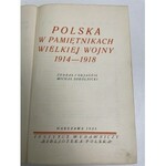 POLSKA w pamiętnikach Wielkiej Wojny 1914 - 1918