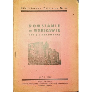 POWSTANIE Warszawskie. Fakty i dokumenty. [Warszawa] maj 1945.