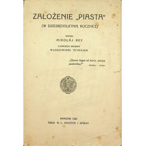 REY Mikołaj - Założenie Piasta (w dziesięcioletnią rocznicę) Kraków 1924